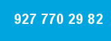 927 770 29 82